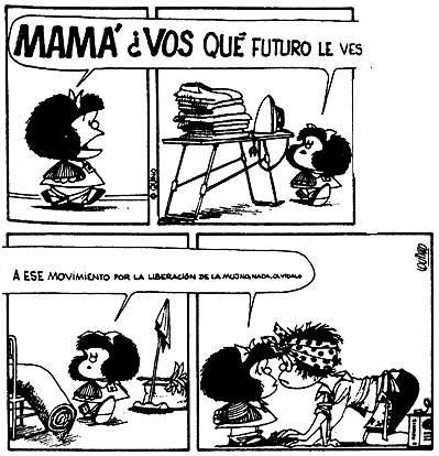 El irrepetible Quino, creador de Mafalda, siempre acierta sobre qué decir en estas circunstancias.